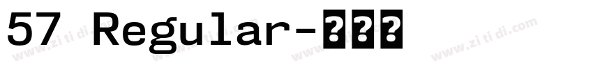 57 Regular字体转换